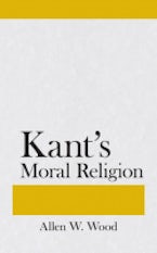 Kant’s Moral Religion