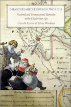 Shakespeare’s Foreign Worlds