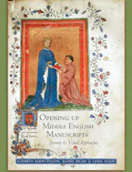 Cover of 'Opening Up Middle English Manuscripts' 