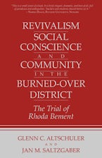 Revivalism, Social Conscience, and Community in the Burned-Over District
