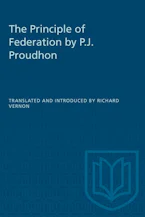 Cover of 'The Principle of Federation by P.J. Proudhon' 