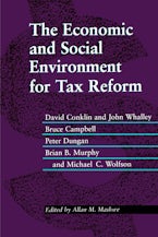 The Economic and Social Environment for Tax Reform The Economic and Social Environment for Tax Reform