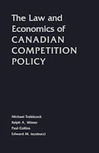 Cover of 'The Law and Economics of Canadian Competition Policy' 