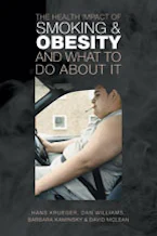 Cover of 'The Health Impact of Smoking and Obesity and What to Do About It' 