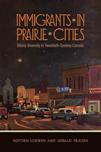 Cover of 'Immigrants in Prairie Cities' 