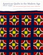 American Quilts in the Modern Age, 1870-1940