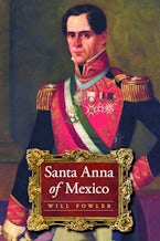 Santa Anna of Mexico