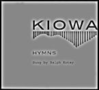 Kiowa Hymns (2 CDs and Booklet)