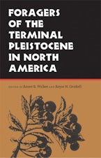 Foragers of the Terminal Pleistocene in North America