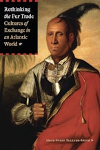Rethinking the Fur Trade
