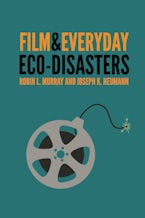Film and Everyday Eco-disasters