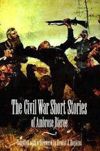 The Civil War Short Stories of Ambrose Bierce