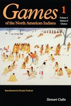 Games of the North American Indians, Volume 1