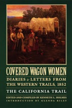 Covered Wagon Women, Volume 4 Covered Wagon Women, Volume 4