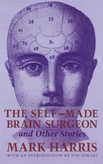 Cover of 'The Self-Made Brain Surgeon and Other Stories' 