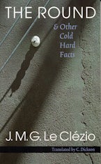 The Round and Other Cold Hard Facts