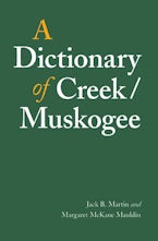 A Dictionary of Creek/Muskogee