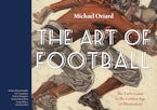 The Art of Football The Art of Football