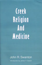 Cover of 'Creek Religion and Medicine' 