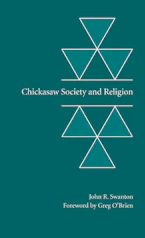 Cover of 'Chickasaw Society and Religion' 