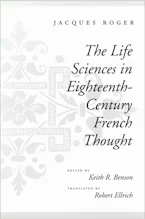 Cover of 'The Life Sciences in Eighteenth-Century French Thought' 