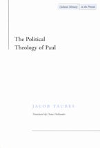 The Political Theology of Paul