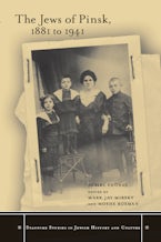 The Jews of Pinsk, 1881 to 1941