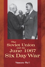 The Soviet Union and the June 1967 Six Day War