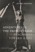 Adventures in the French Trade