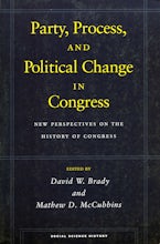 Party, Process, and Political Change in Congress, Volume 1