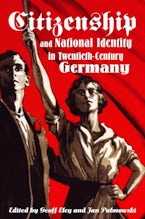 Citizenship and National Identity in Twentieth-Century Germany