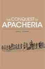 The Conquest of Apacheria
