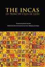 The Incas of Pedro Cieza De Leon The Incas of Pedro Cieza De Leon