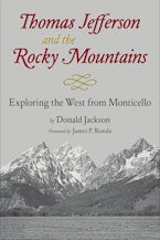 Thomas Jefferson and the Rocky Mountains Thomas Jefferson and the Rocky Mountains