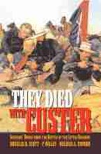 They Died with Custer They Died with Custer