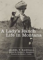A Lady’s Ranch Life in Montana