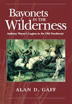 Bayonets in the Wilderness