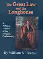 The Great Law and the Longhouse