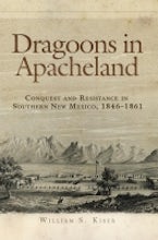 Dragoons in Apacheland Dragoons in Apacheland