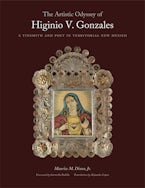 The Artistic Odyssey of Higinio V. Gonzales