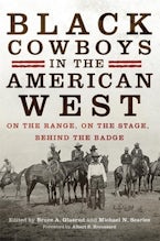 Black Cowboys in the American West Black Cowboys in the American West