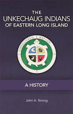 Cover of 'The Unkechaug Indians of Eastern Long Island' 