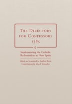 The Directory for Confessors, 1585 The Directory for Confessors, 1585