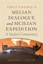 Thucydidess Melian Dialogue and Sicilian Expedition Thucydidess Melian Dialogue and Sicilian Expedition