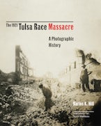 The 1921 Tulsa Race Massacre The 1921 Tulsa Race Massacre