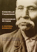 Cover of 'Coquelle Thompson, Athabaskan Witness' 