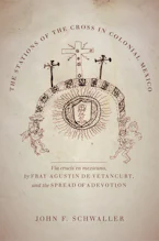 Cover of 'The Stations of the Cross in Colonial Mexico' 