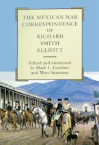 Cover of 'The Mexican War Correspondence of Richard Smith Elliott' 