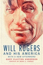 Will Rogers and His America Will Rogers and His America