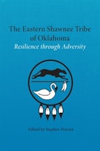 The Eastern Shawnee Tribe of Oklahoma